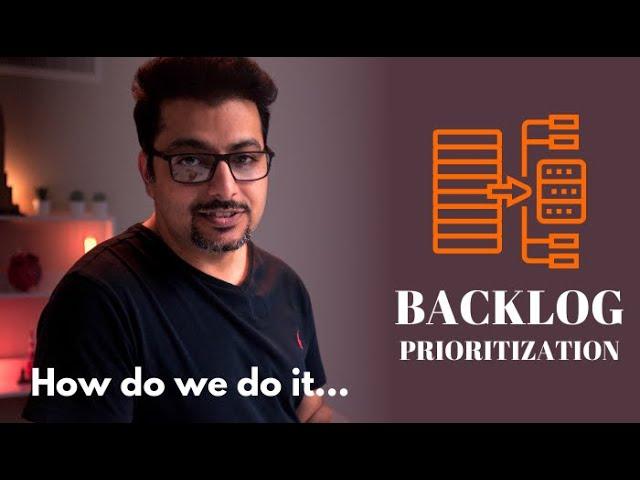 How To Prioritize A Product Backlog? | #6