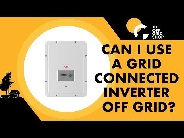 Off Grid And On Grid Solar Inverter | The Off-Grid Shop