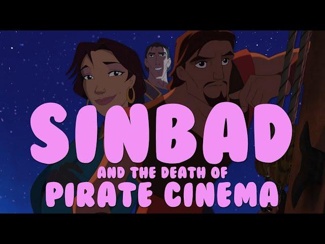 Sinbad and the Death of Pirate Cinema