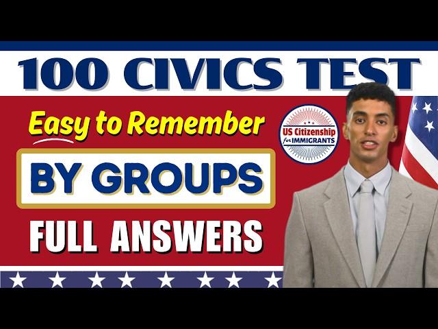 100 Civics Questions and Answers 2024 (By Group) for US Citizenship Interview and Test