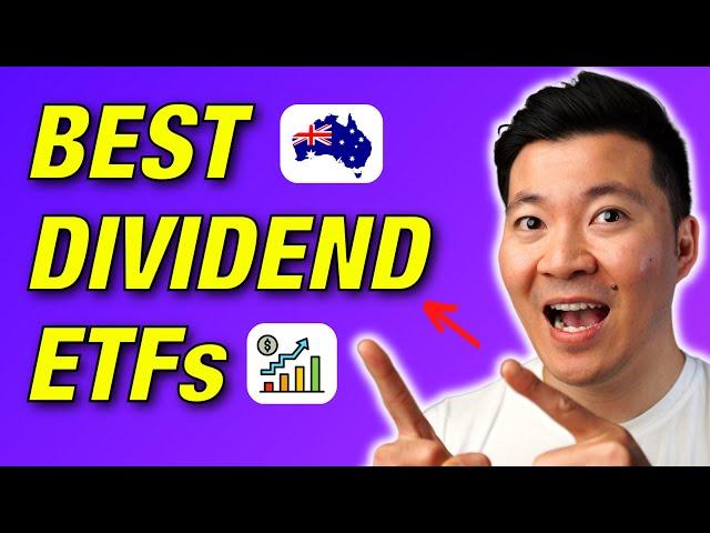 5 Best Dividend ETFs For Passive Income in Australia 2024 (High Yield)