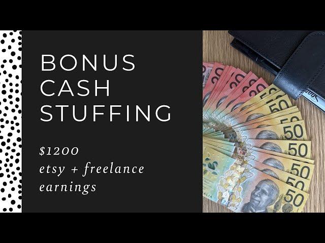 HUGE $1200 Bonus Cash Stuffing Time!  Etsy & Freelance Earnings, Budgeting Money Budget Envelopes