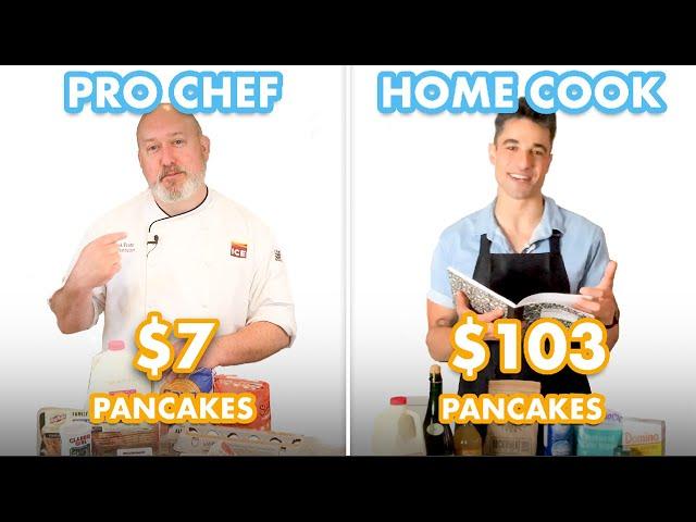 $103 vs $7 Pancakes: Pro Chef & Home Cook Swap Ingredients | Epicurious