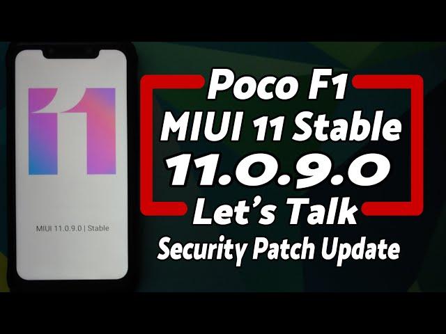 Poco F1 | Official MIUI 11.0.9.0 Stable | New & Missing Features | Security Patch Update