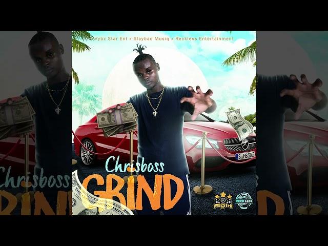 Chrisboss- Grind (Official Visualizer)