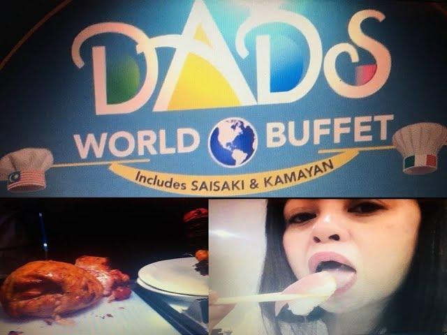 DADS World Buffet Restaurant SM Megamall | Philippine Restaurant