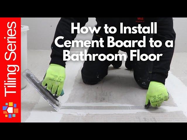 How to Install Cement or Backer Board to a Bathroom Floor