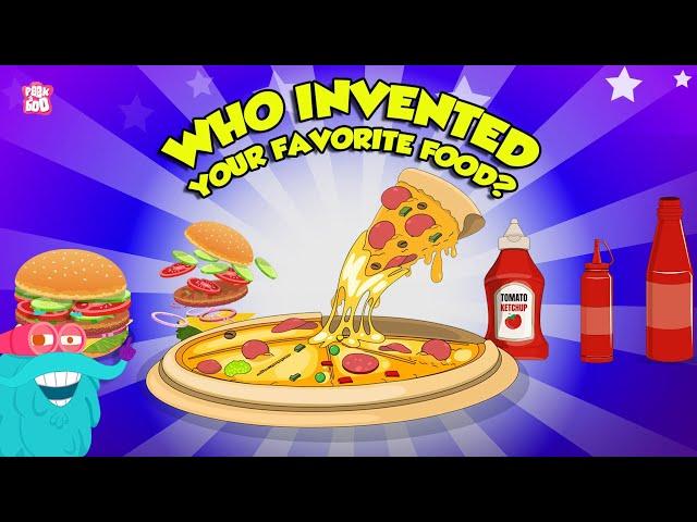 How your Favourite Food Items were Invented? | Invention of Burger, Pizza and More | Dr. Binocs Show