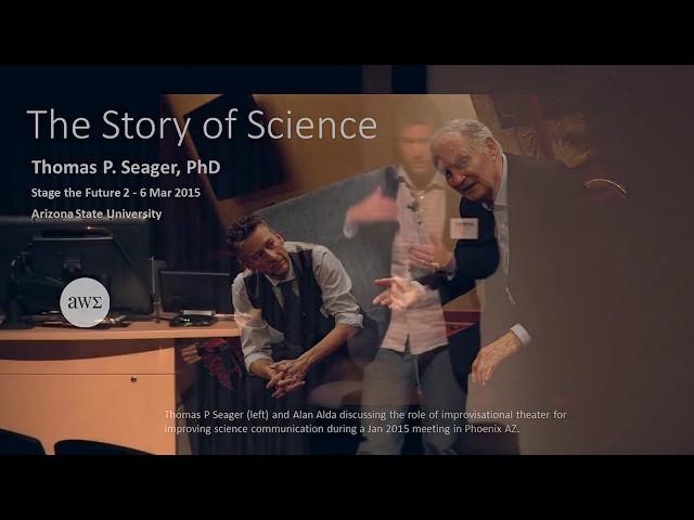 Science Fiction -- storytelling for teaching engineering ethics (by Thomas P Seager, PhD)