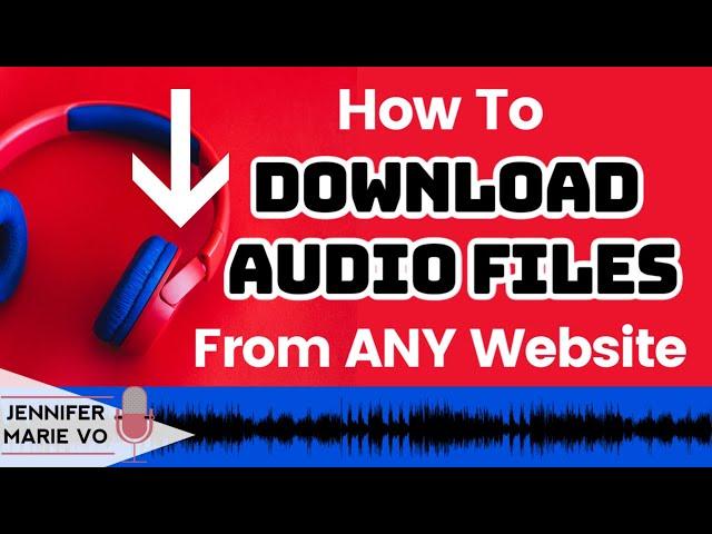 How to Download Audio or Video Files From ANY Website or Browser: Transcription Tools and Tricks