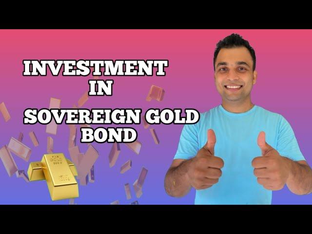 Investment in Sovereign Gold Bonds | SGB | CA Pritish Burton