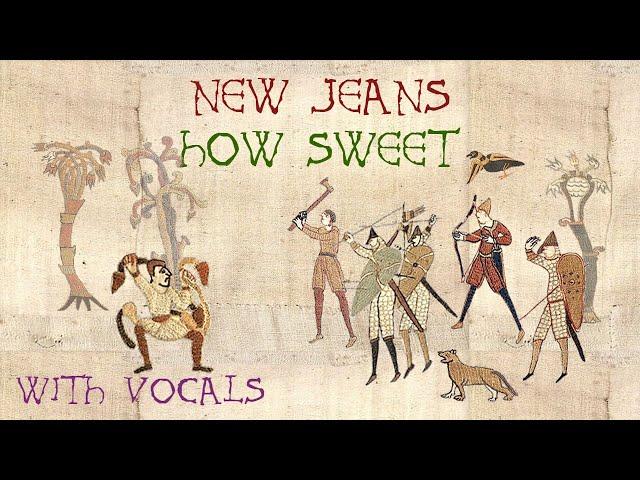 NewJeans (뉴진스) - How Sweet with vocals (Bardcore Medieval Music Style rearrange)