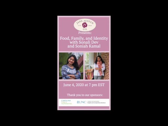 Jane Austen and Company: "Food, Family, & Identity With Sonali Dev & Soniah Kamal"