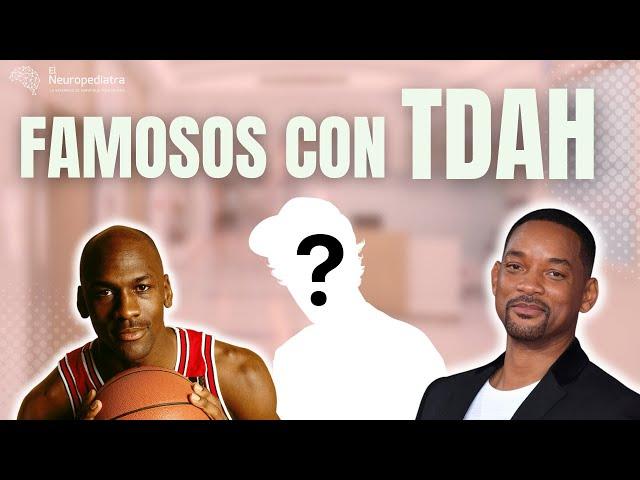 Famosos con TDAH ¿Cuántos conoces?