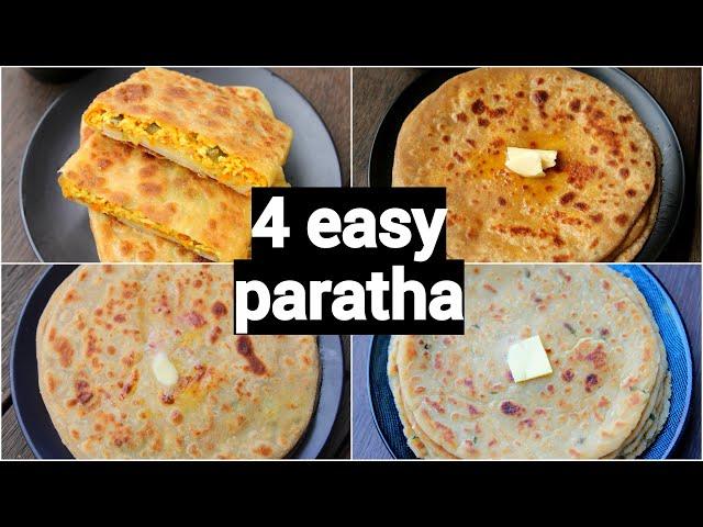 4 types of easy & quick paratha | different types of paratha for lunch box | stuffed paratha recipes