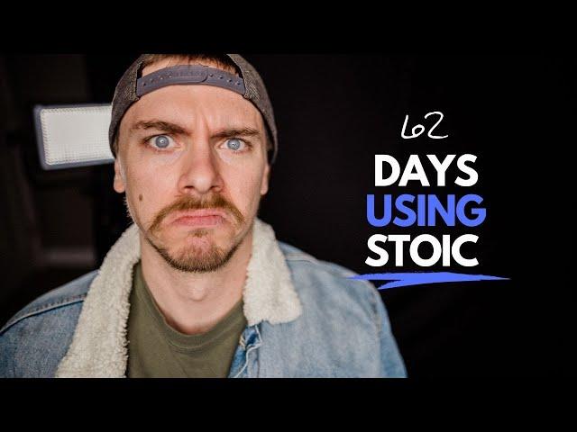 Using Stoic For 62 Days How Much Money I've Made