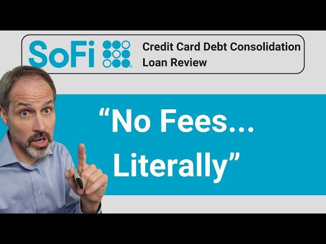 SoFi Credit Card Debt Consolidation Loan Review and How To Consolidate Credit Card Debt.