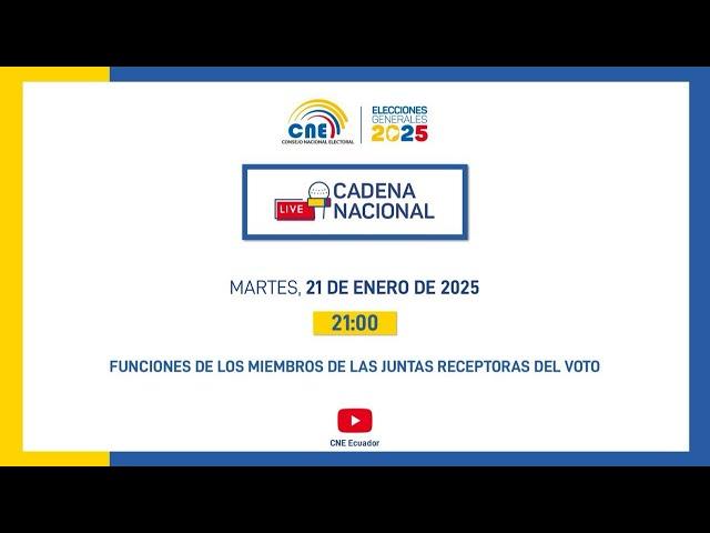 Cadena Nacional: Funciones de los Miembros de las Juntas Receptoras del Voto