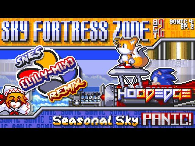 Sonic The Hedgehog 4: Ep. II - Seasonal Sky Panic! ~ Sky Fortress Zone Act 2 【SNES Lily-mix】