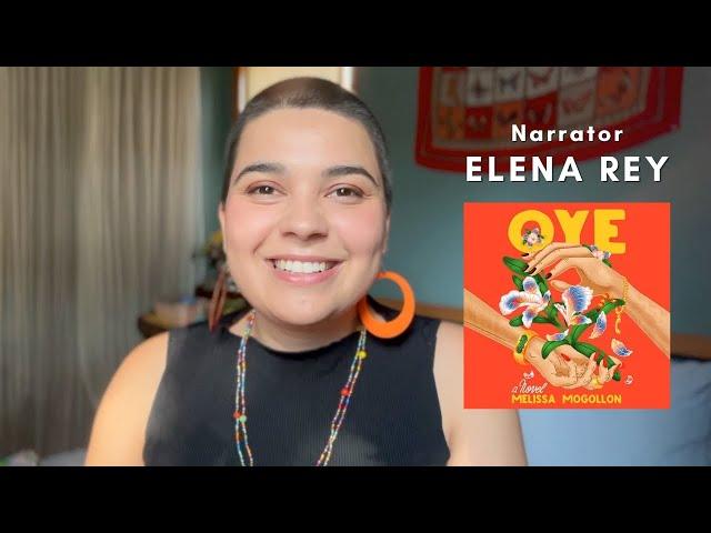 Behind the Mic: Narrator Elena Rey on OYE