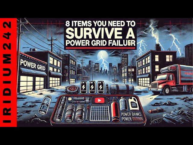 8 Essential Items To Survive A Power Grid Failure : Stay Prepared & Stay safe! - Iridium242.com