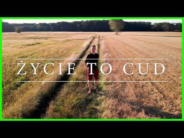 ŻYCIE TO CUD #1 || Motywacja