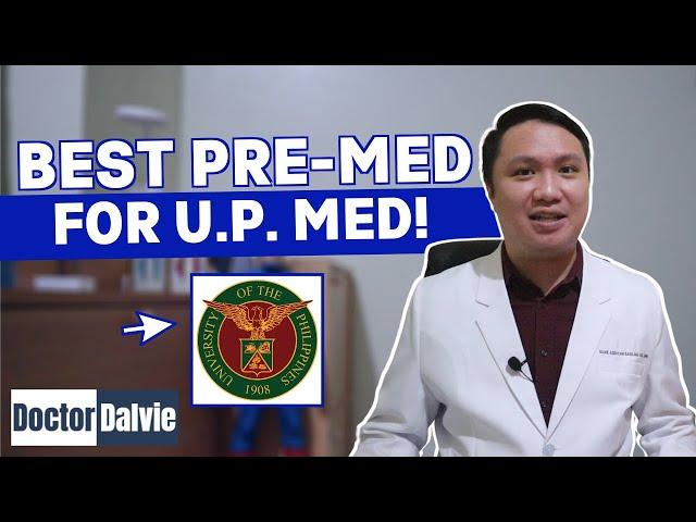 Best Pre-Med for U.P. Med |  Part 1