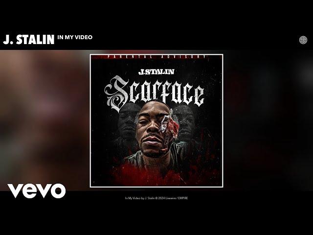 J. Stalin - In My Video (Official Audio)