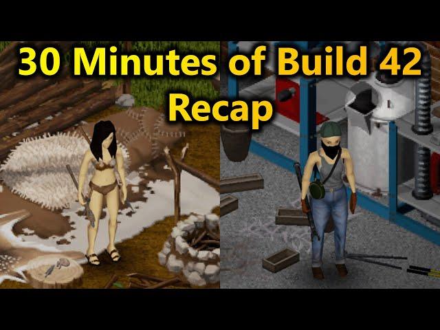 The Build 42 Recap Ramble - Project Zomboid