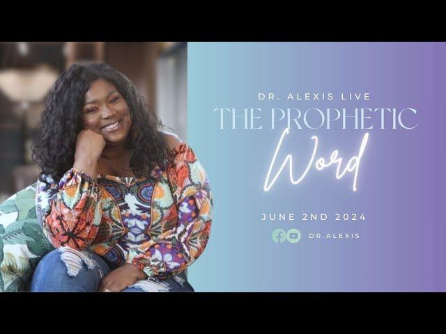 Prophetic Word June 2024