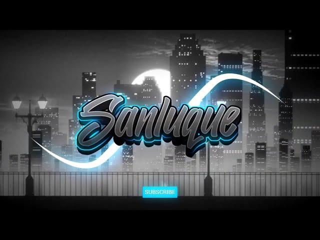 INTRO GRATIS para @SanLuque #23 - [HAGO INTROS GRATIS]