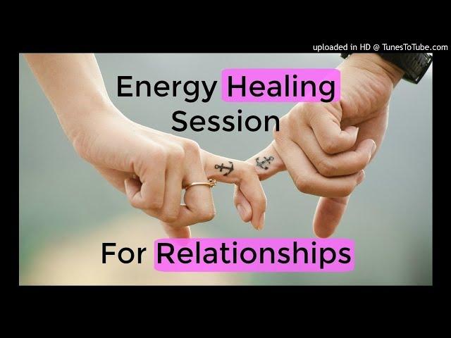 Relationship Healing Reiki Session: Energy Healing for Damaged Relationships