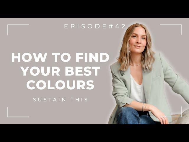 Are we overcomplicating colour analysis? | Episode 42 | Sustain This Podcast