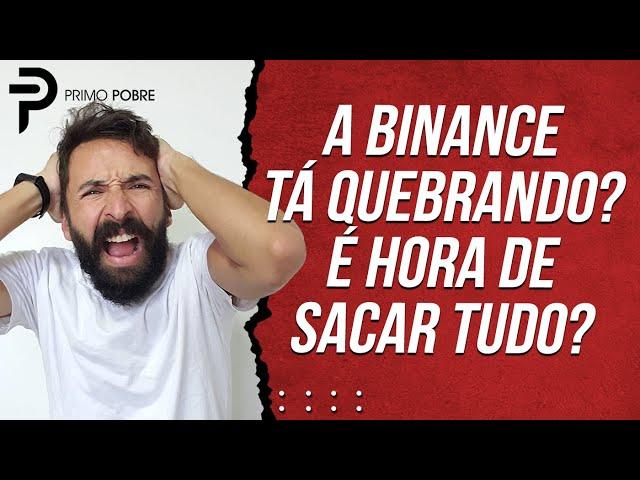 A BINANCE ESTÁ QUEBRANDO? É HORA DE SACAR? BINANCE E COINBASE PROCESSADAS NOS EUA - O QUE FAZER?