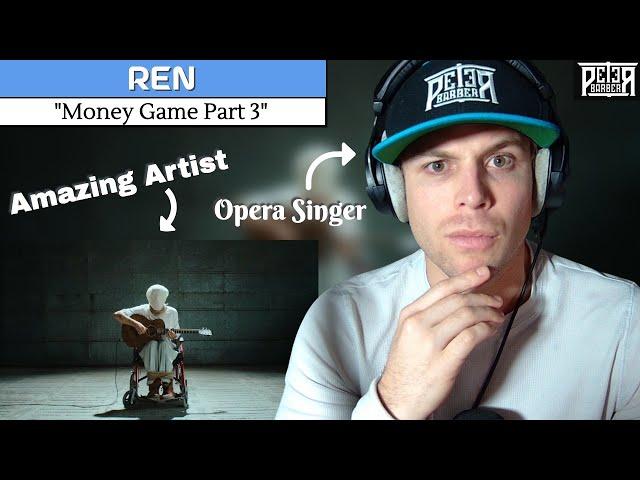 Ren is a GENIUS | Opera Singer Reaction (& Analysis) - "Money Game Part 3"