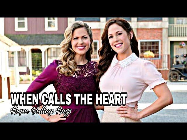  Hope Valley Hugs | When Calls the Heart Characters and Friendships
