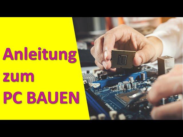 PC Bauen 2021 Schritt für Schritt Anleitung Intel