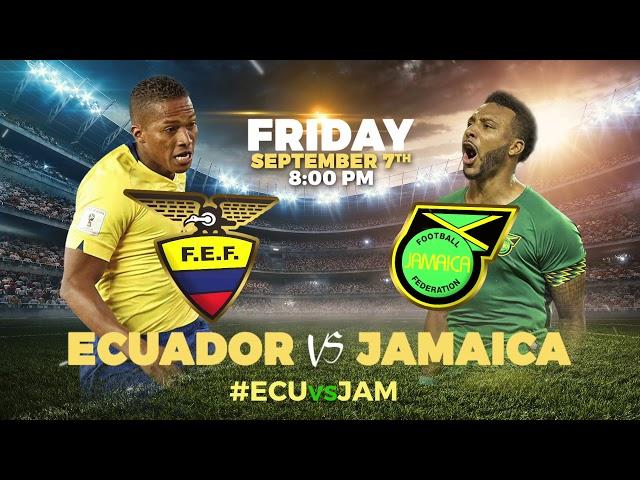 Ecuador Vs Jamaica | Red Bull Arena- SEP7 - ENG | Tv Spot