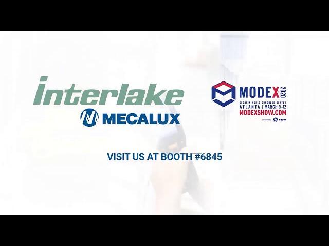 Interlake Mecalux at #MODEX 2020 - Atlanta