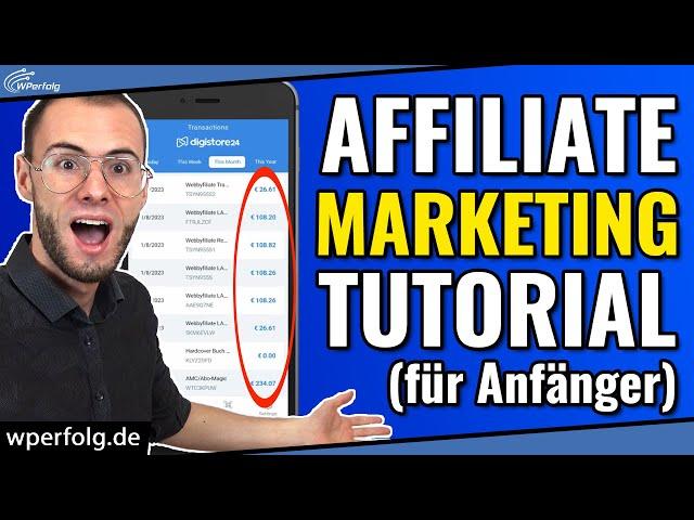 Affiliate Marketing für Anfänger (2025): Simple A-Z Anleitung um Geld zu verdienen