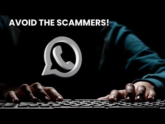 WhatsApp Scam Calls and Messages and how to reduce them.