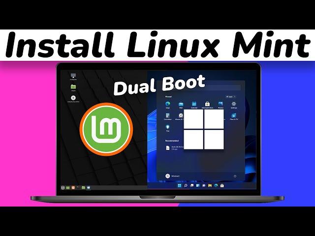 How to Dual Boot Linux Mint and Windows 11 [ 2022 ]