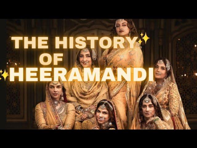 The History Of Heeramandi ️