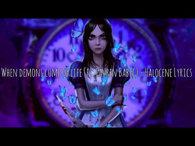 When Demons Come To Life (ft. Lauren Babic) - Halocene Lyrics