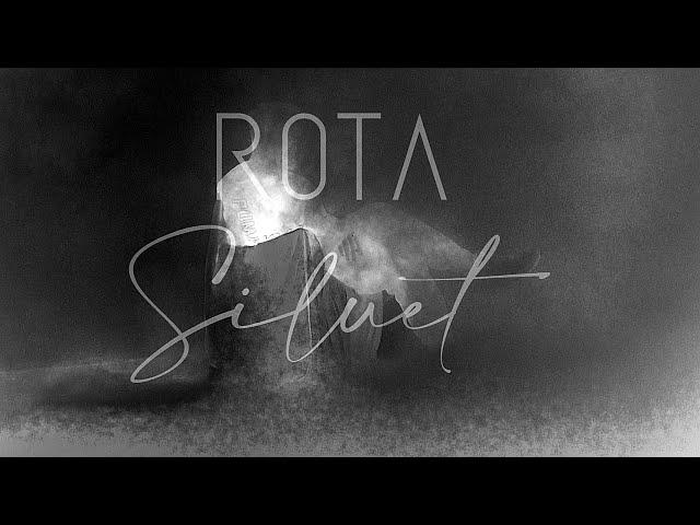 Rota - Silhouette (Official Music Video)