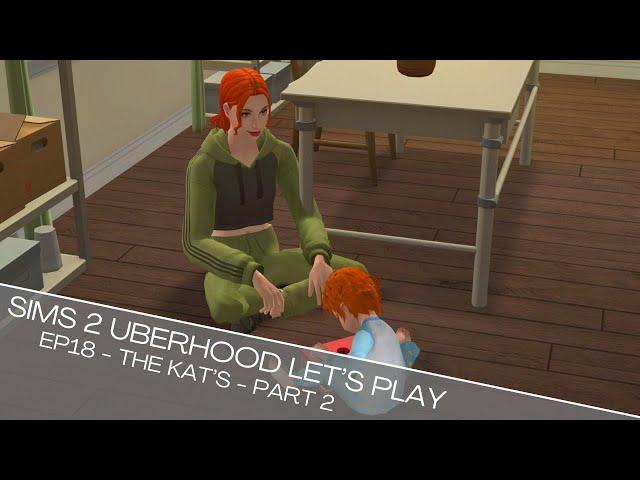 SIMS 2 UBERHOOD LET'S PLAY - EP18 - THE KAT'S - PART 2