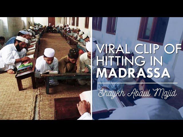 Viral Clip of Hitting Madrassa Student