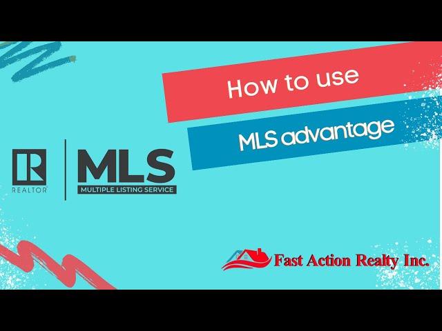 How to use MLS advantage