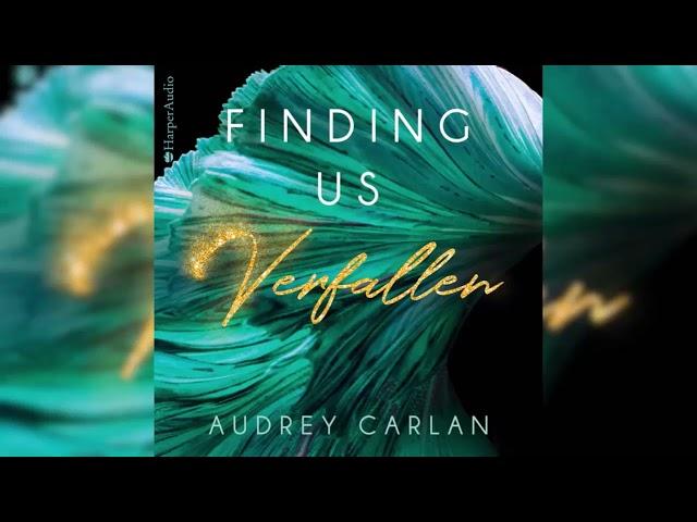 Finding us - Verfallen: Roman - Neu Perfekte Romanze Hörbuch