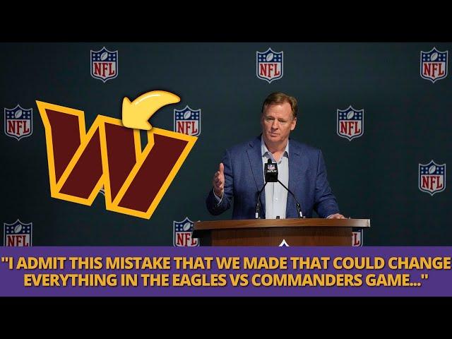 NOW NFL ADMITS BIG MISTAKE IN COMMANDERS' LAST GAME THAT WILL HAVE CONSEQUENCES! COMMANDERS NEWS